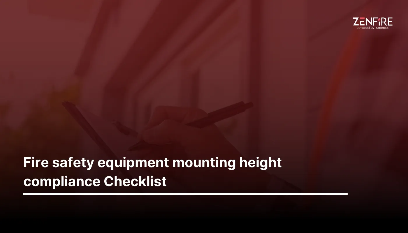 fire safety equipment mounting height compliance checklist