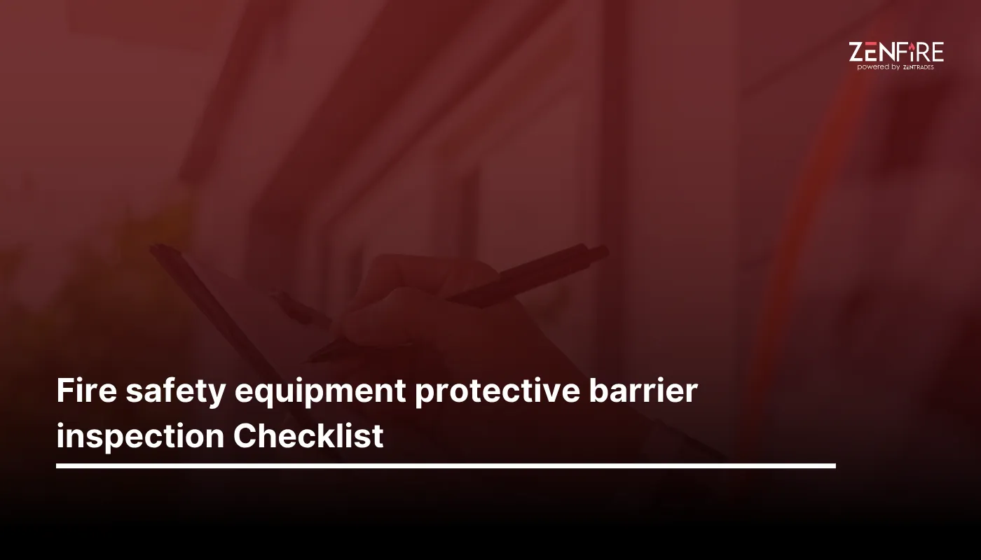 Fire Safety Equipment Protective Barrier Inspection Checklist