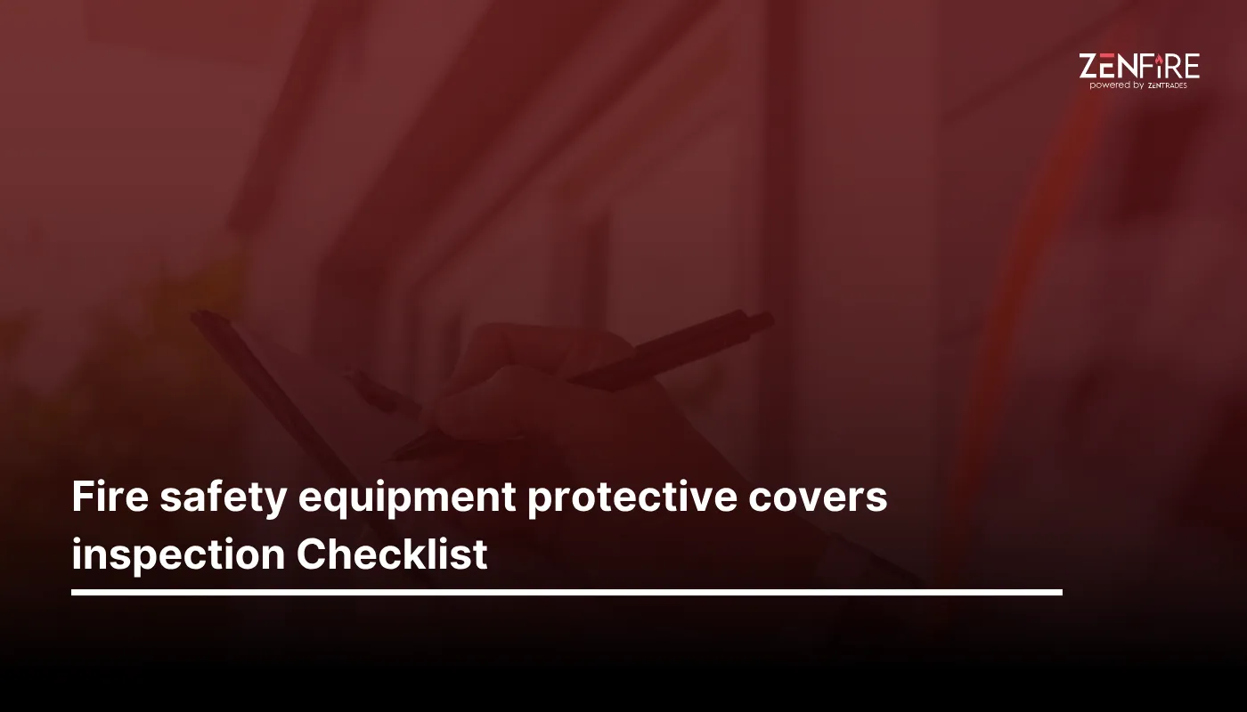 Fire Safety Equipment Protective Covers Inspection Checklist