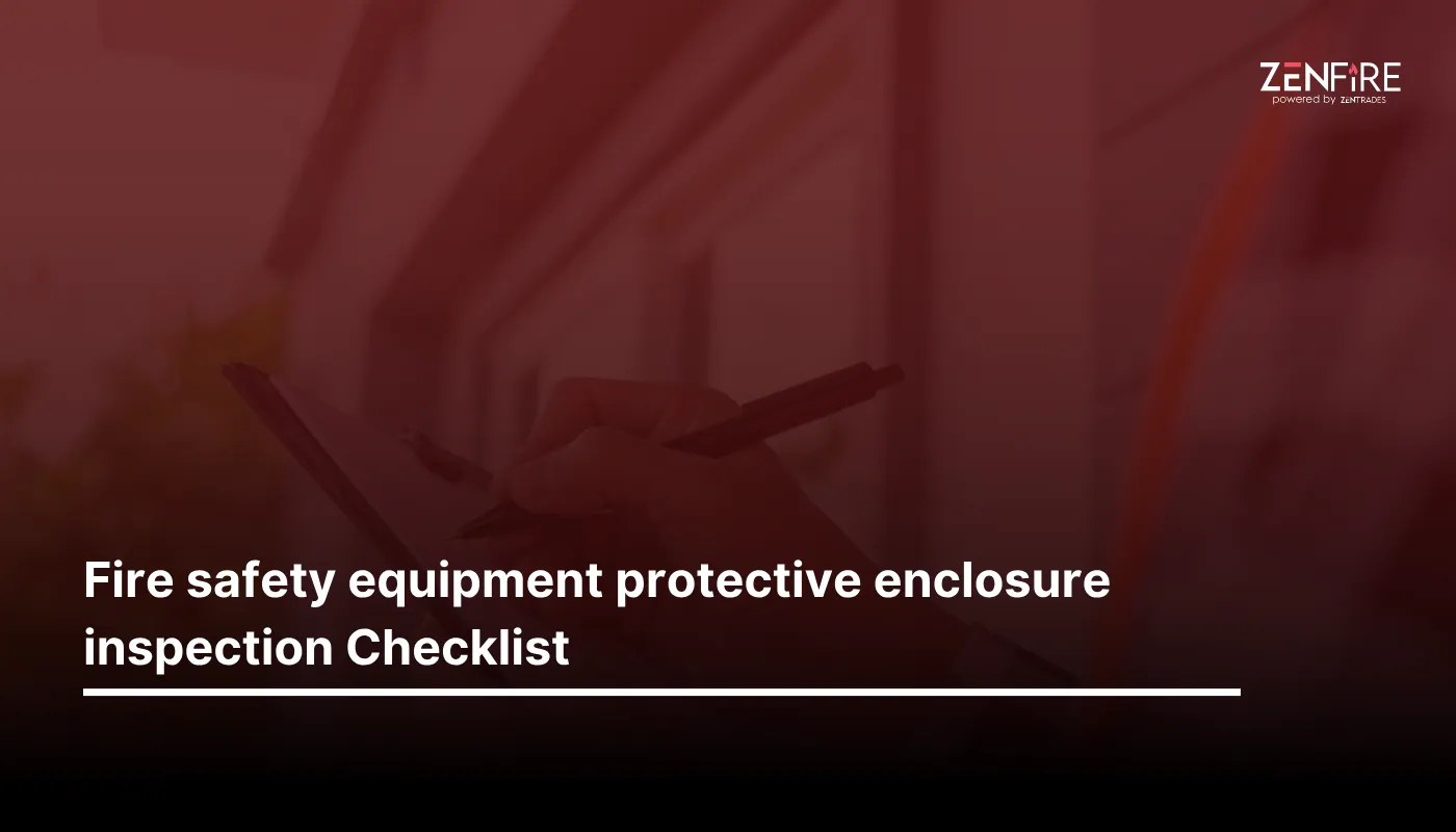 Fire Safety Equipment Protective Enclosure Inspection Checklist