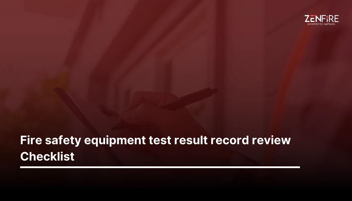 Fire Safety Equipment Test Result Record Review Checklist