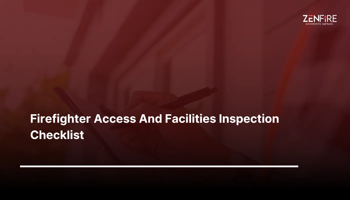 Firefighter Access and Facilities Inspection Checklist