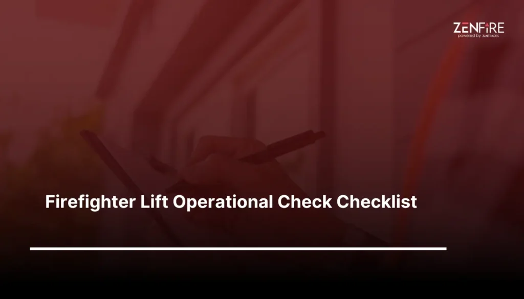 Firefighter Lift Operational Check Checklist​