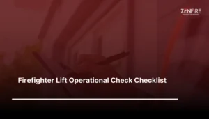 Firefighter Lift Operational Check Checklist​