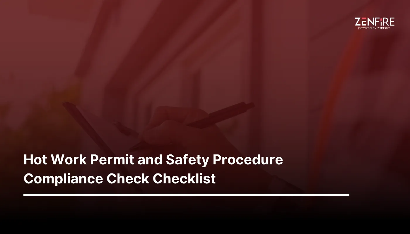 Hot Work Permit and Safety Procedure Compliance Check Checklist