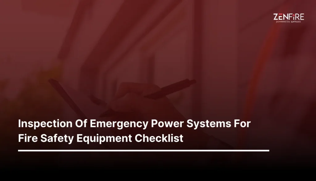 Inspection Of Emergency Power Systems For fire safety equipment Checklist