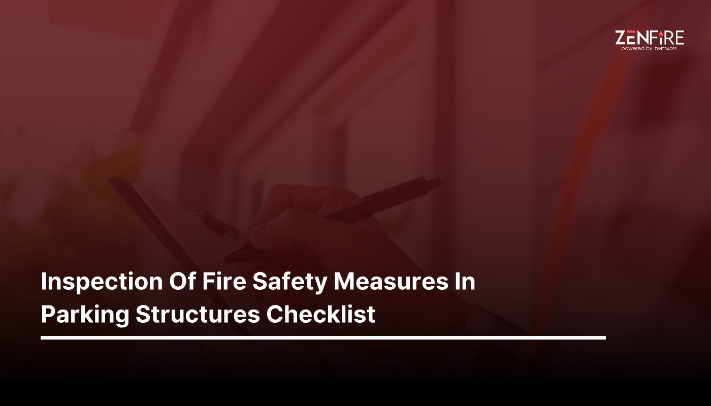 Inspection of fire safety measures in parking structures checklist