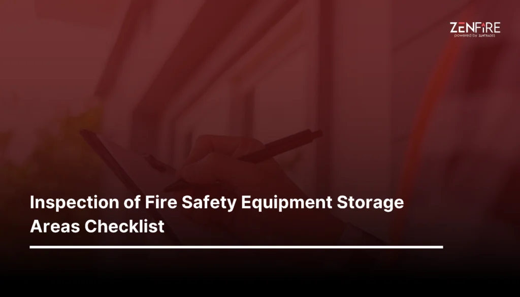 Inspection of Fire Safety Equipment Storage Areas Checklist