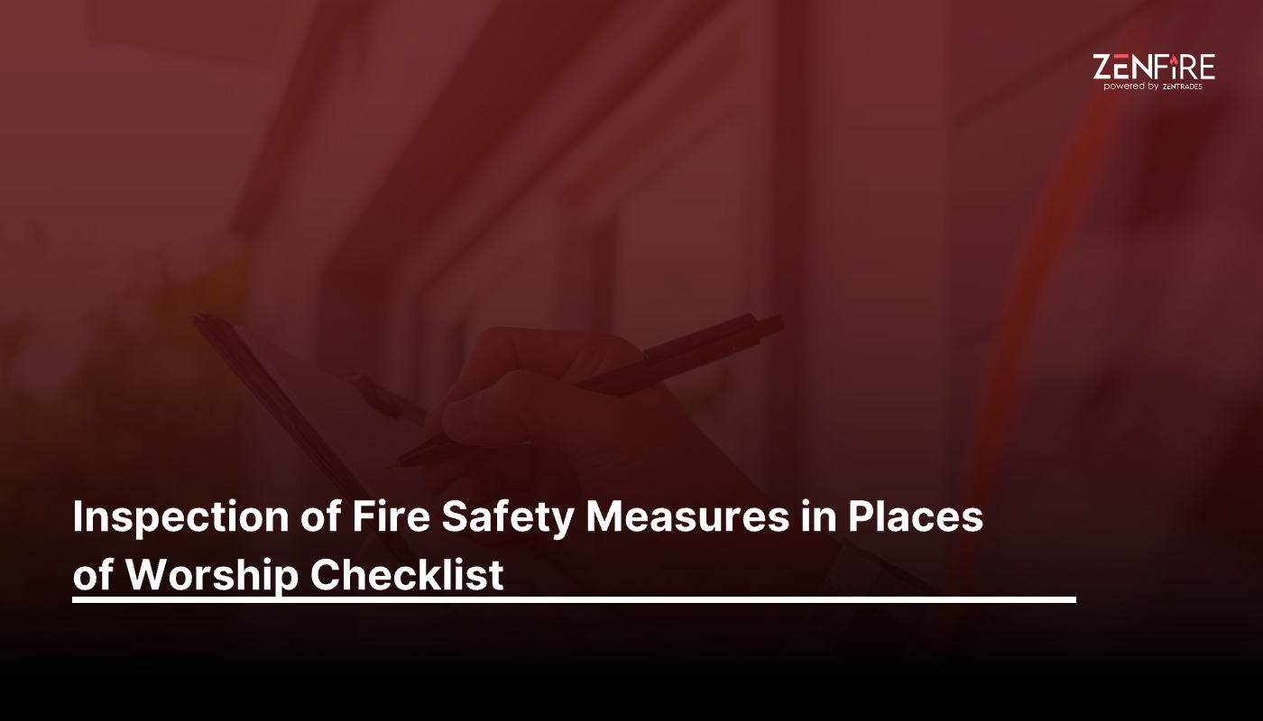 Inspection of Fire Safety Measures in Places of Worship