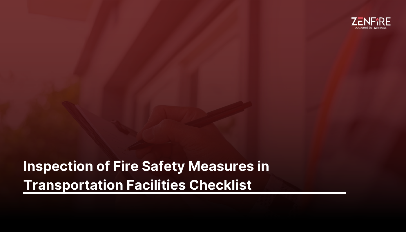 Inspection of Fire Safety Measures in Transportation Facilities