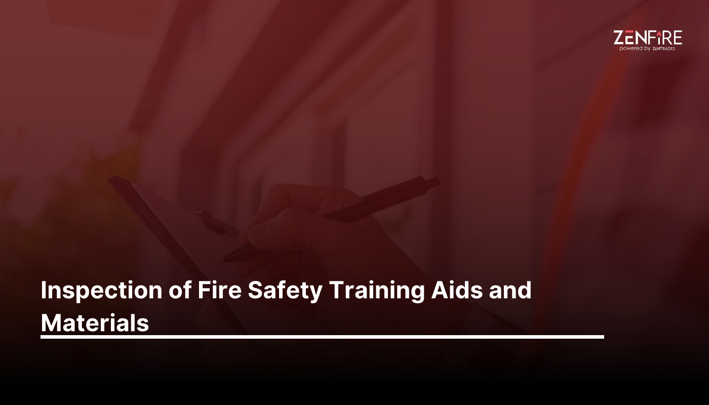 Inspection of Fire Safety Training Aids and Materials