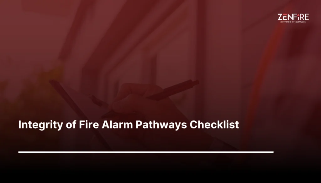 Integrity of Fire Alarm Pathways Checklist