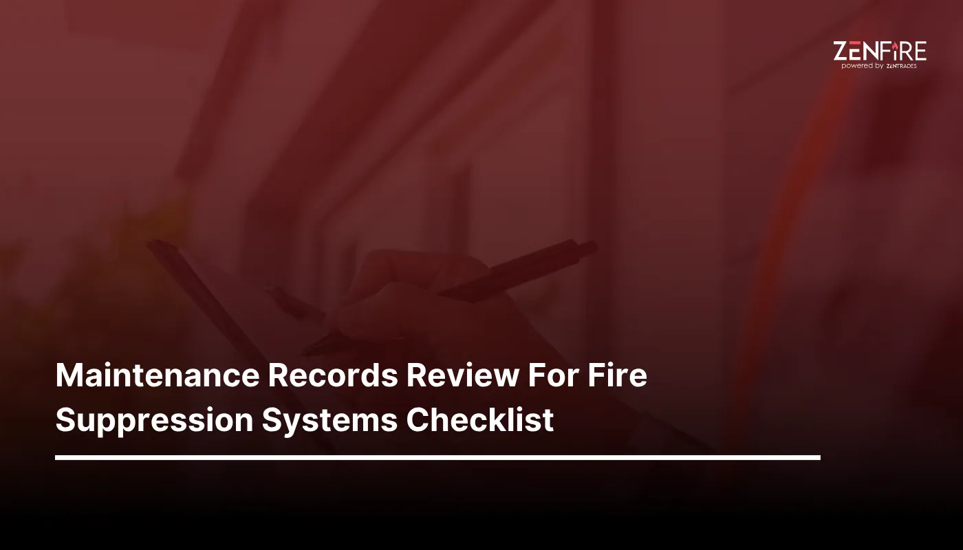 Maintenance Records Review for Fire Suppression Systems