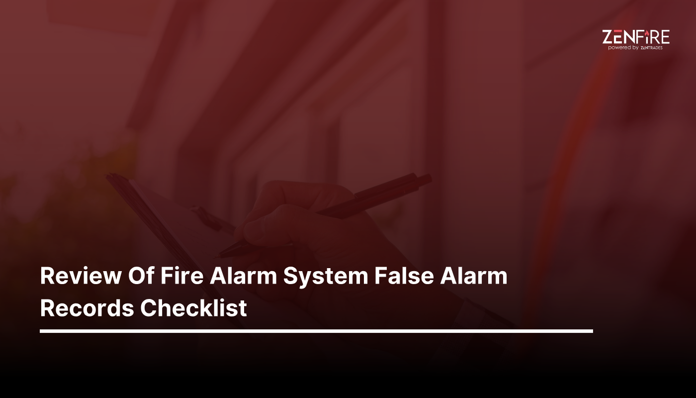 Review of fire alarm system false alarm records Checklist