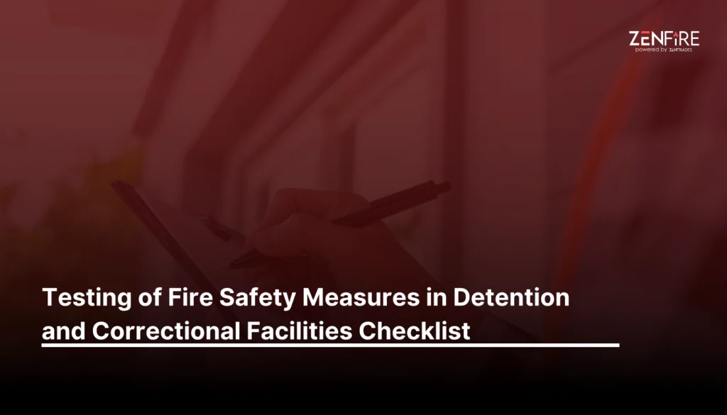 Testing of fire safety measures in detention and correctional facilities - Checklist