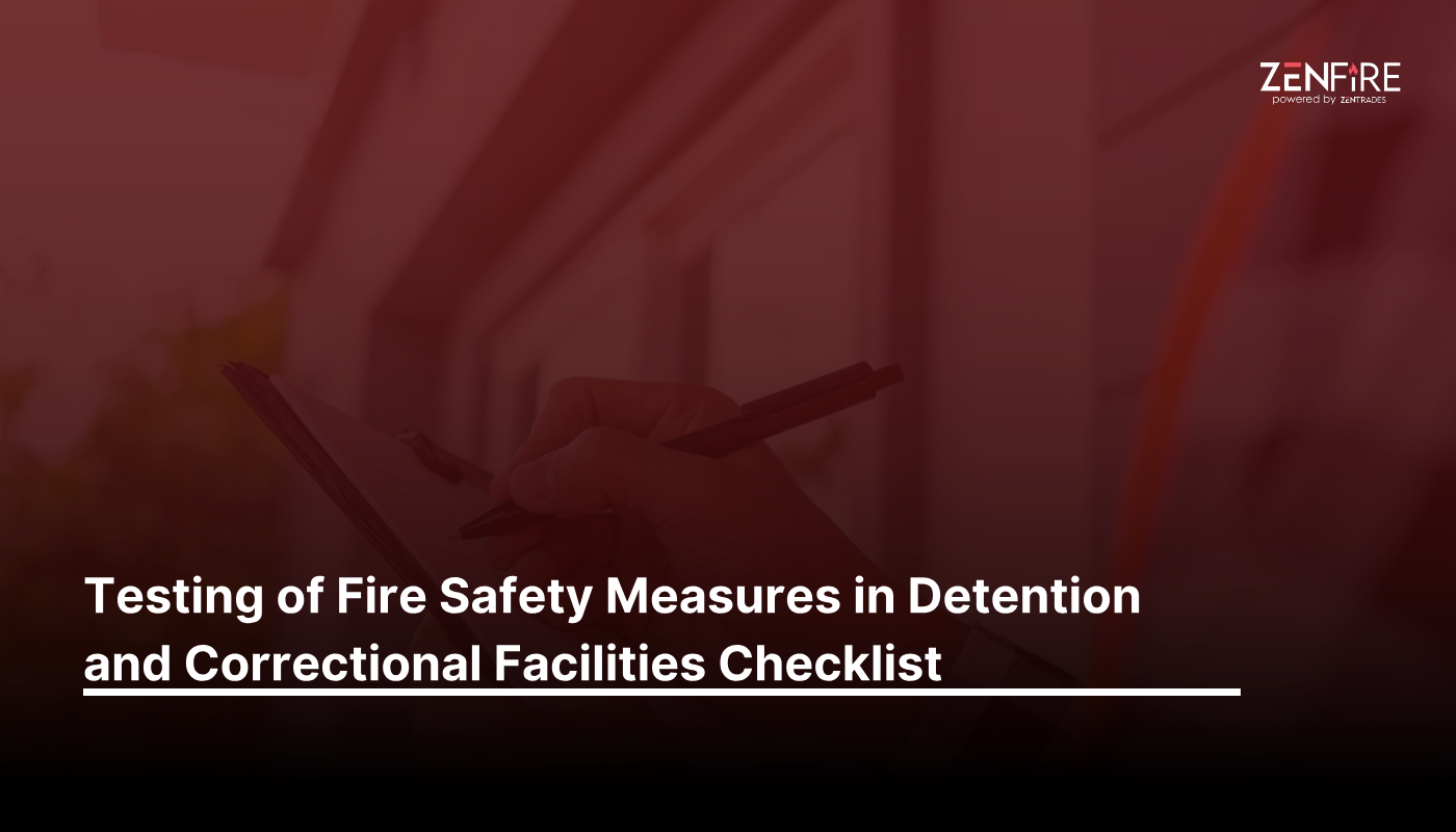 Testing of fire safety measures in detention and correctional facilities – Checklist