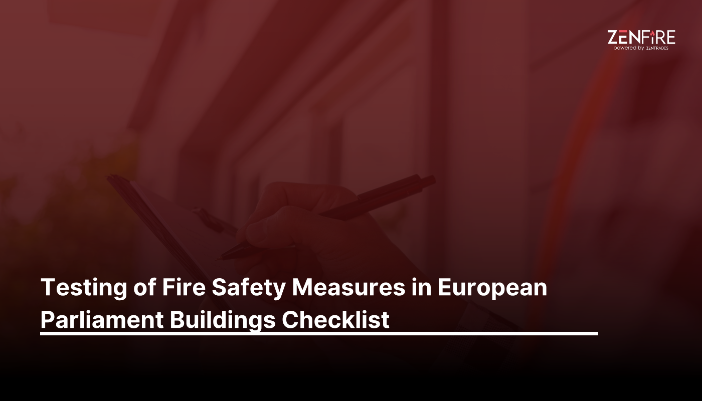 Testing of fire safety measures in European parliament buildings – Checklist