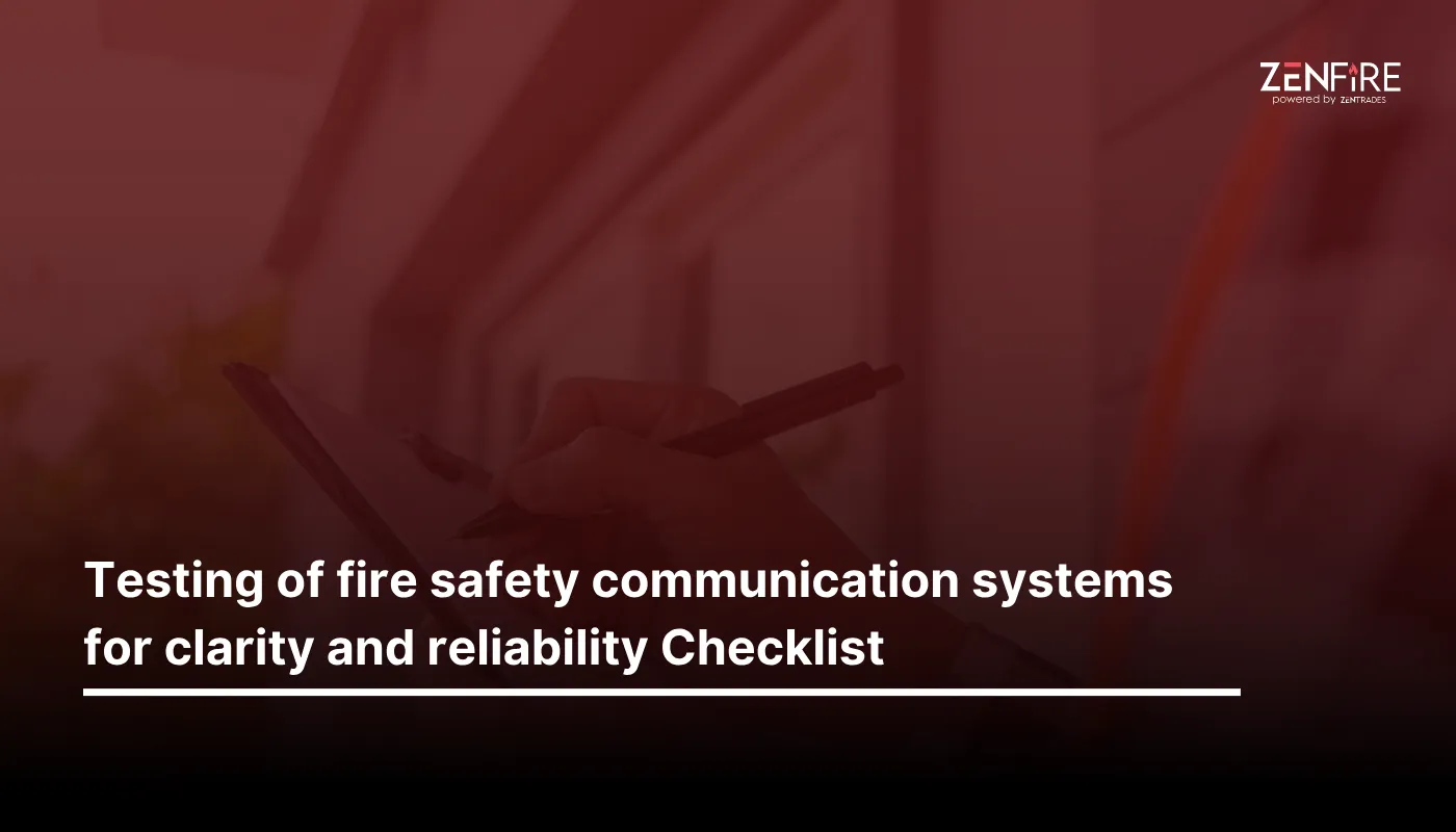 testing of fire safety communication systems for clarity and reliability checklist