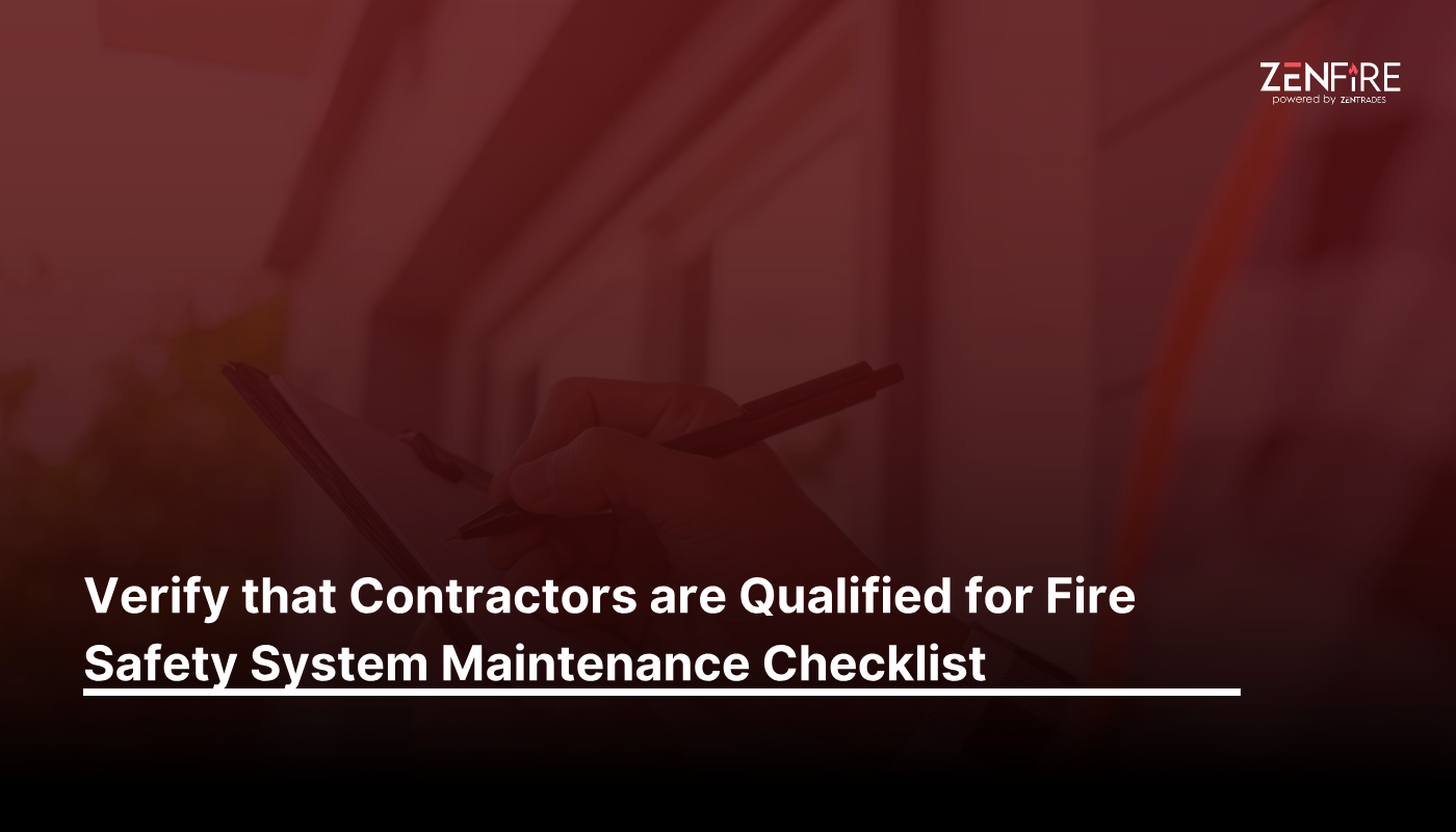 Verify that contractors are qualified for fire safety system maintenance – Checklist