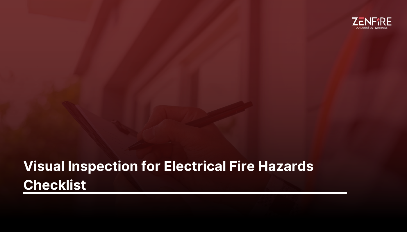 Visual inspection for electrical fire hazards Checklist