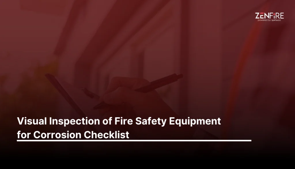 Visual Inspection Of Fire Safety Equipment For Corrosion Checklist