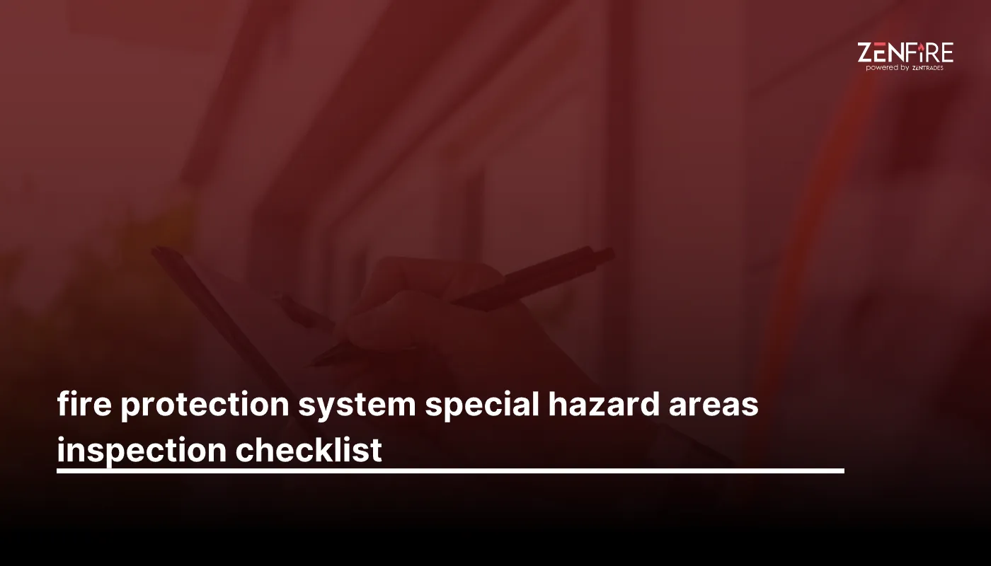 Fire protection system special hazard areas inspection Checklist