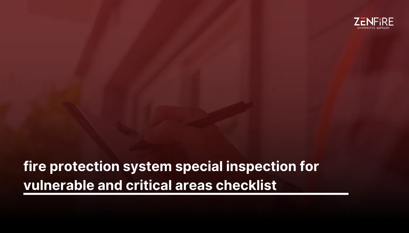 Fire Protection System Special Inspection For Vulnerable And Critical Areas Checklist