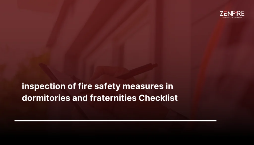 inspection of fire safety measures in dormitories and fraternities Checklist