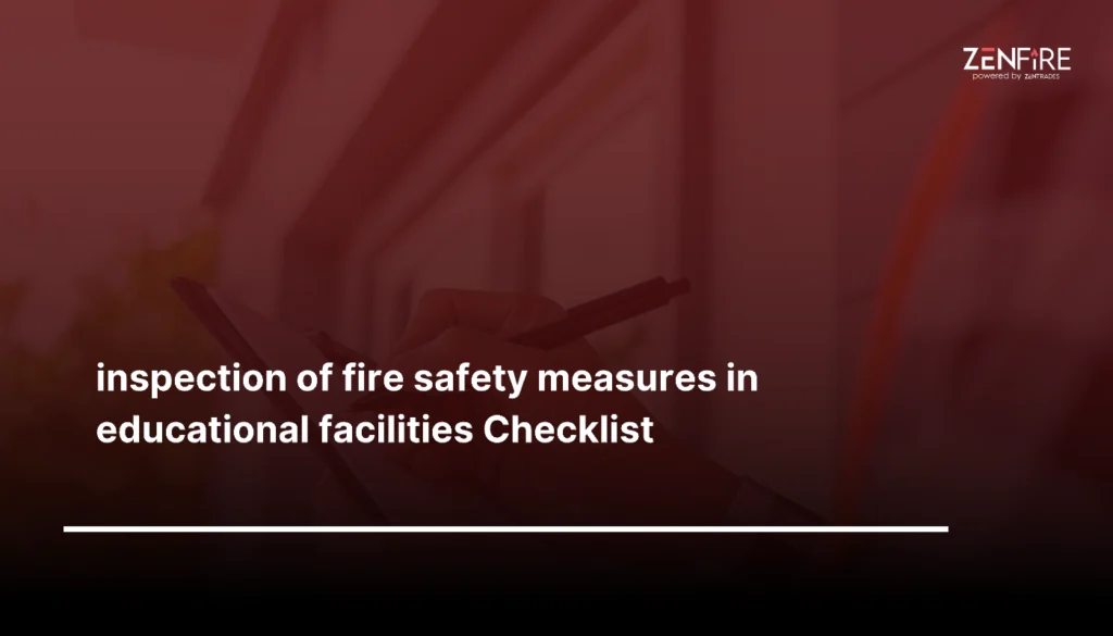 inspection of fire safety measures in educational facilities checklist