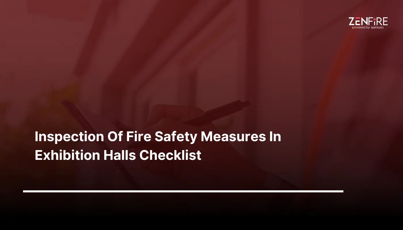 inspection of fire safety measures in exhibition halls checklist