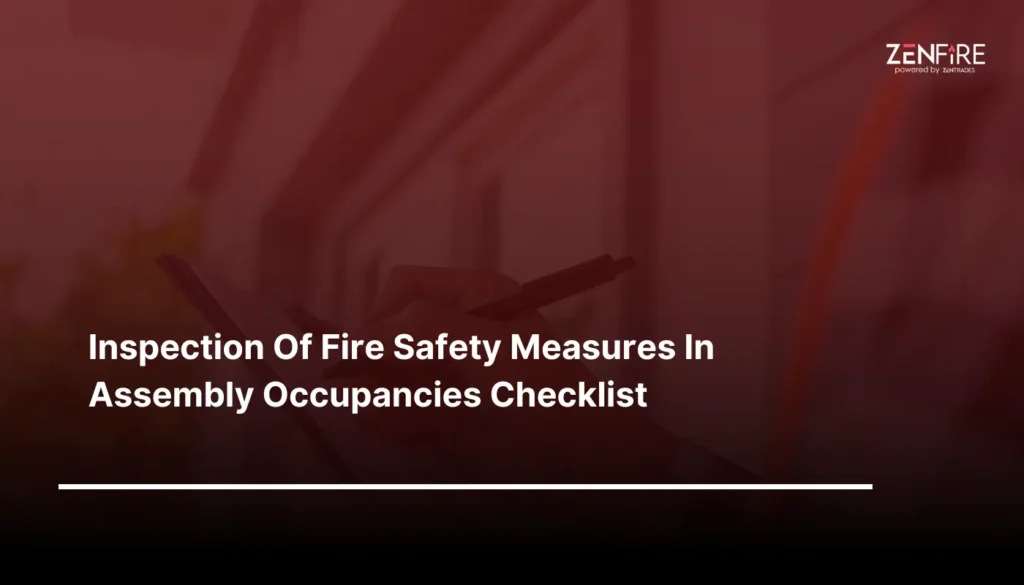 Inspection Of Fire Safety Measures In Assembly Occupancies Checklist​