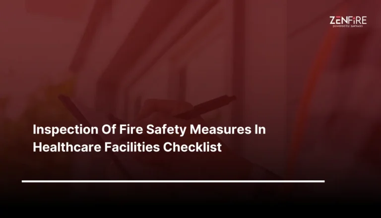 Inspection Of Fire Safety Measures In Healthcare Facilities Checklist​