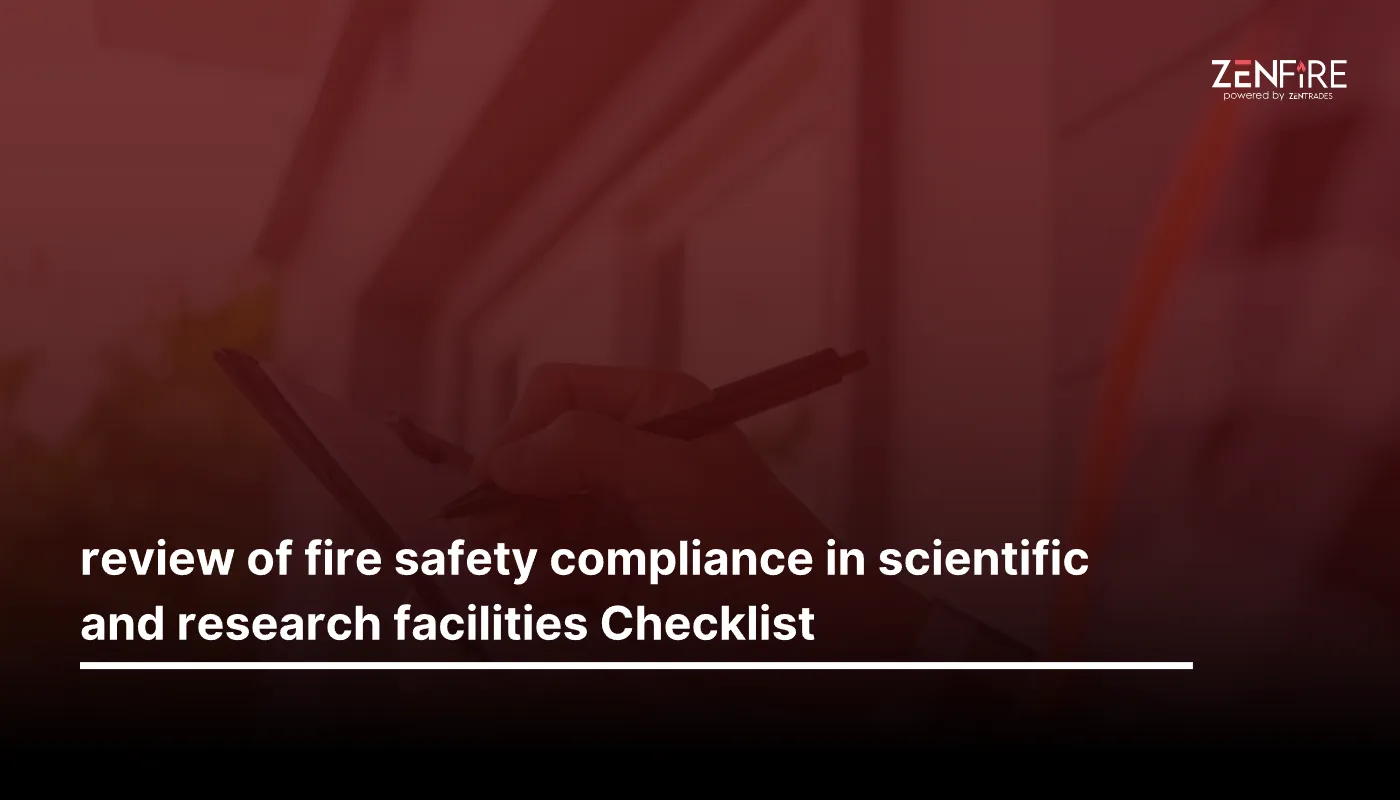 Review of fire safety compliance in scientific and research facilities Checklist