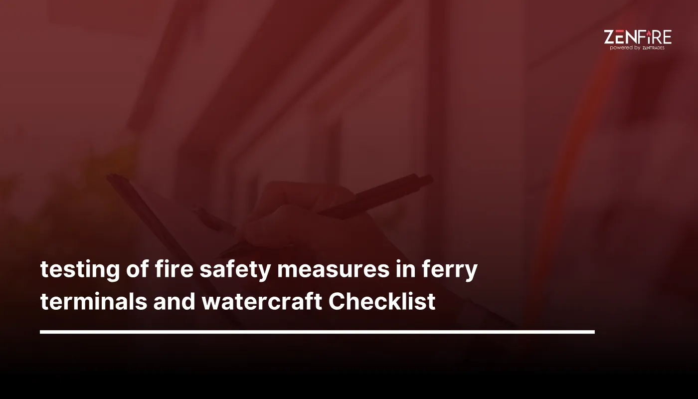 Testing Of Fire Safety Measures In Ferry Terminals And Watercraft Checklist