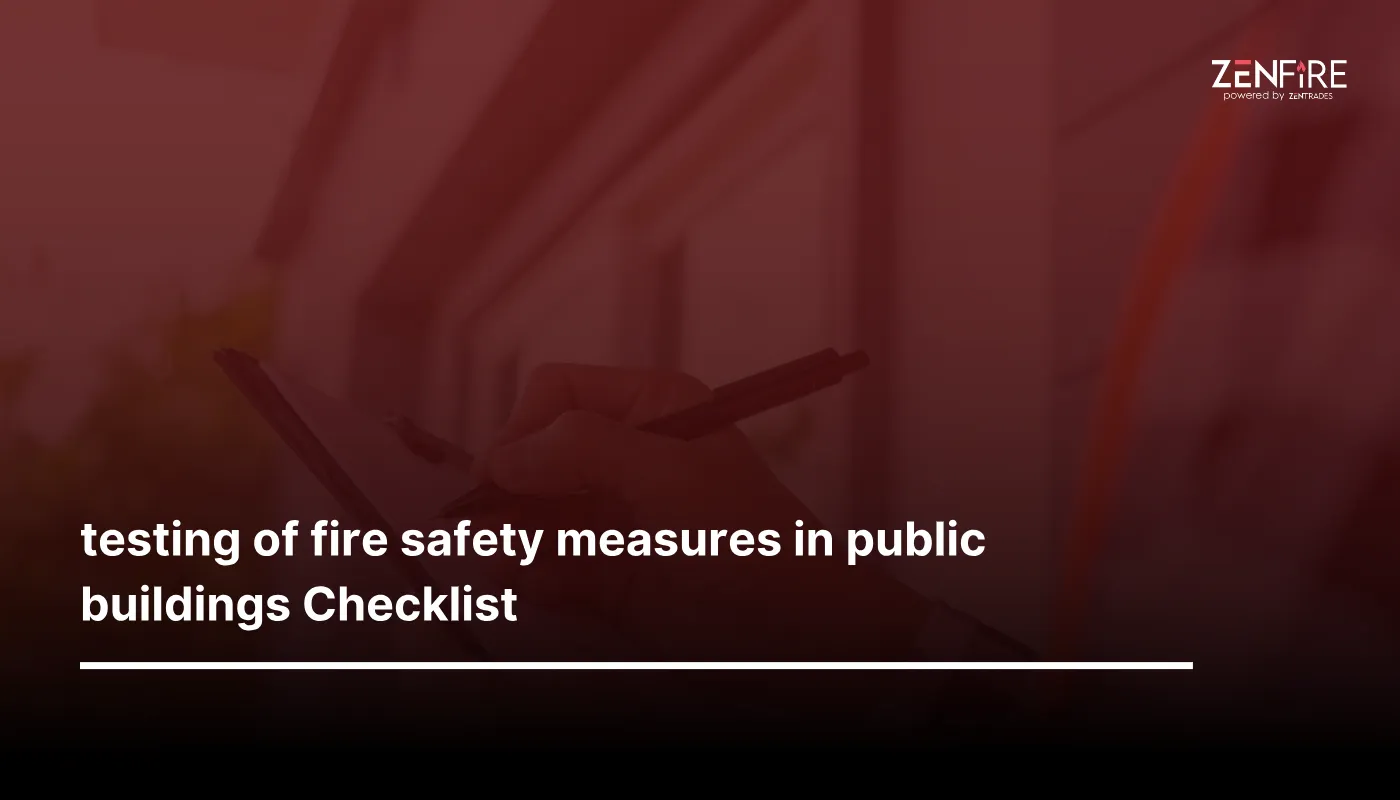 Testing Of Fire Safety Measures In Public Buildings