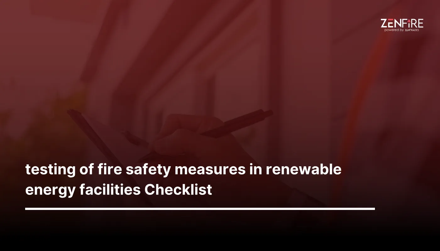 Testing Of Fire Safety Measures In Renewable Energy Facilities Checklist