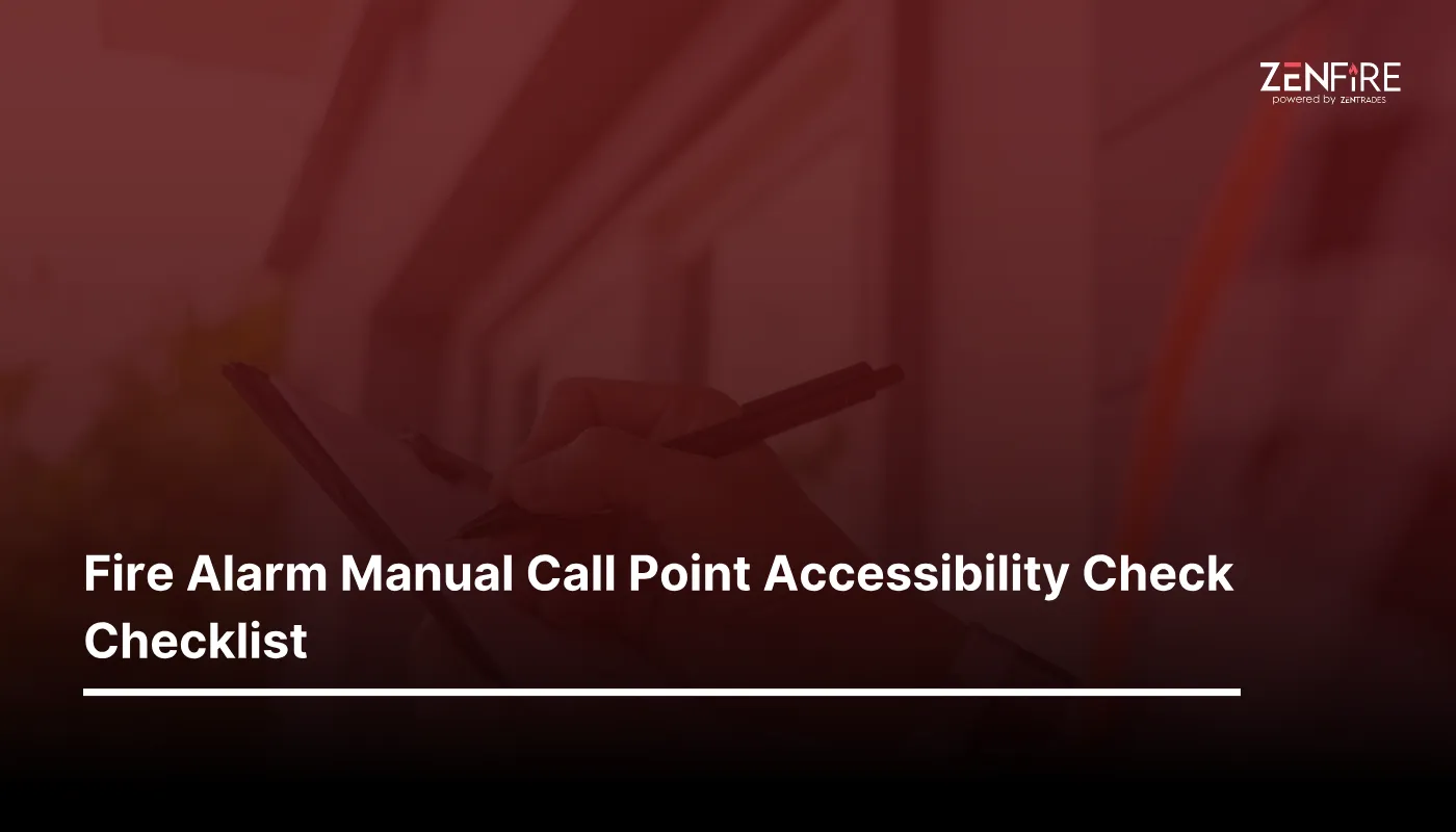 Fire Alarm Manual Call Point Accessibility Check Checklist