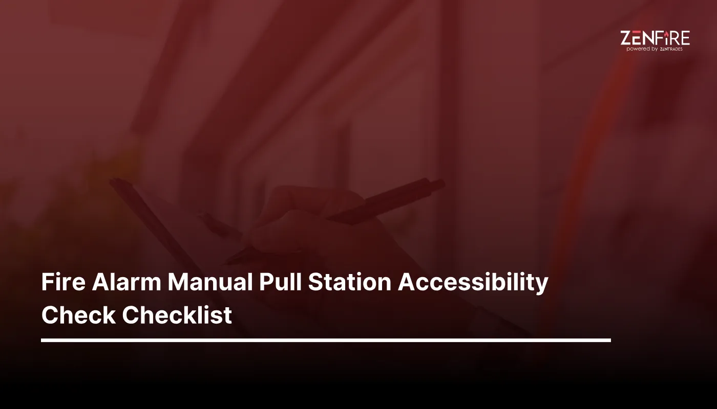 Fire Alarm Manual Pull Station Accessibility Check Checklist