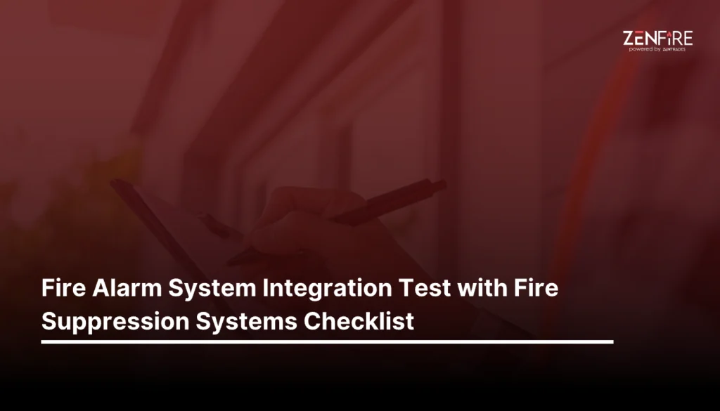 Fire Alarm System Integration Test with Fire Suppression Systems Checklist