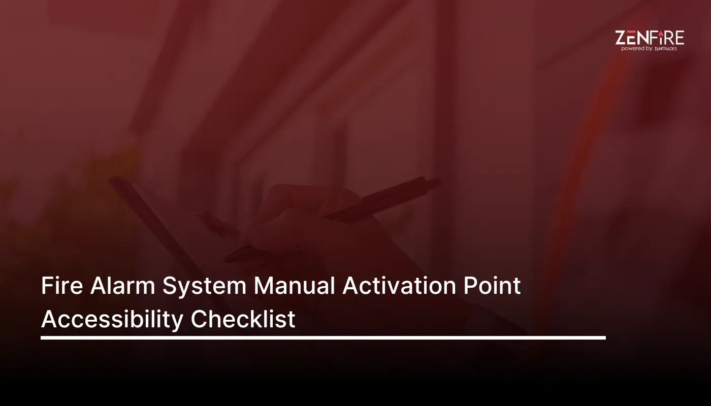 Fire alarm system manual activation point accessibility – Checklist