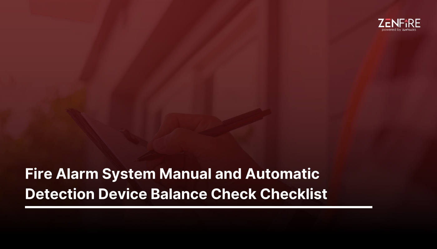 Fire Alarm System Manual and Automatic Detection Device Balance Check