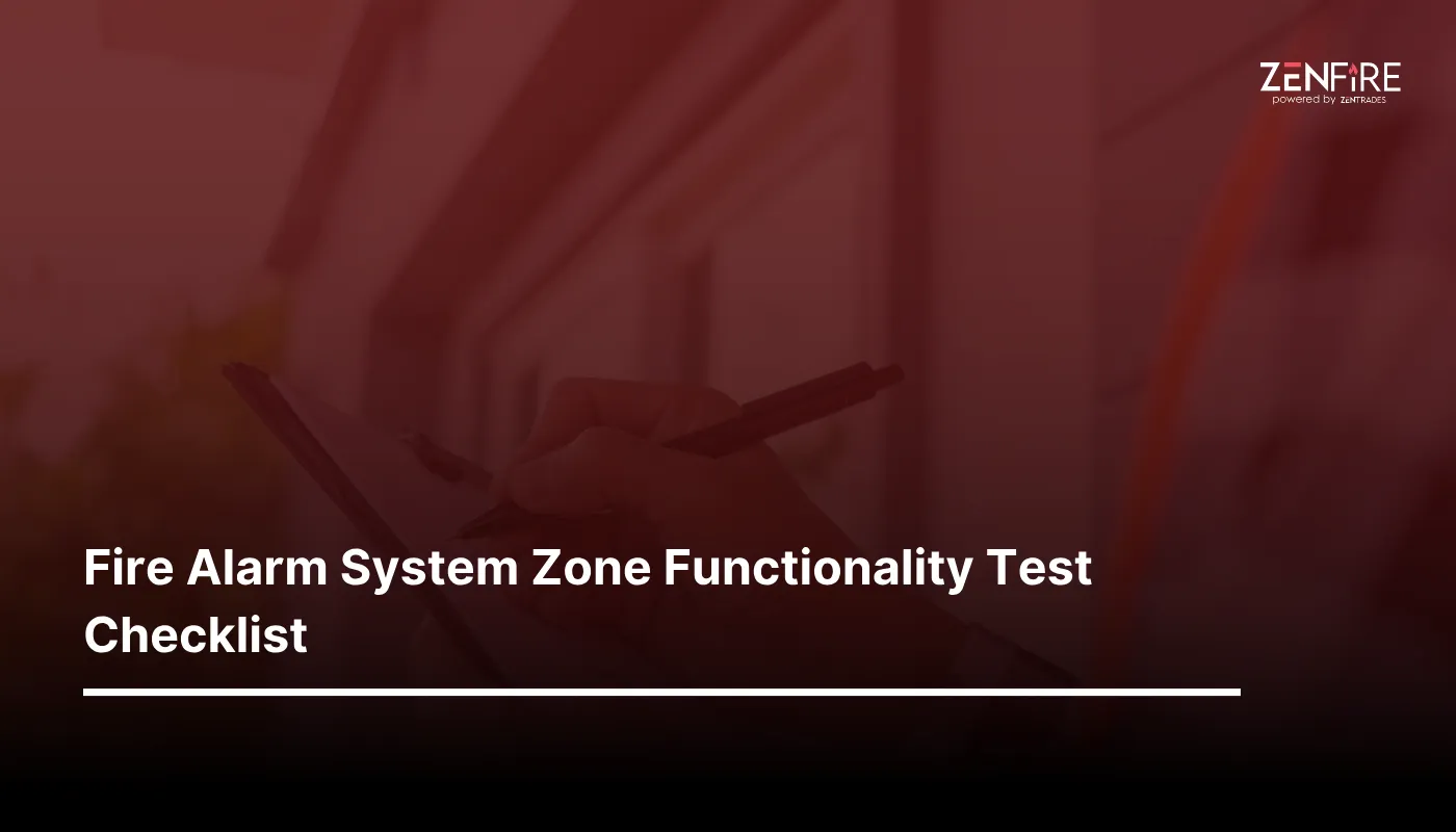 Fire Alarm System Zone Functionality Test Checklist