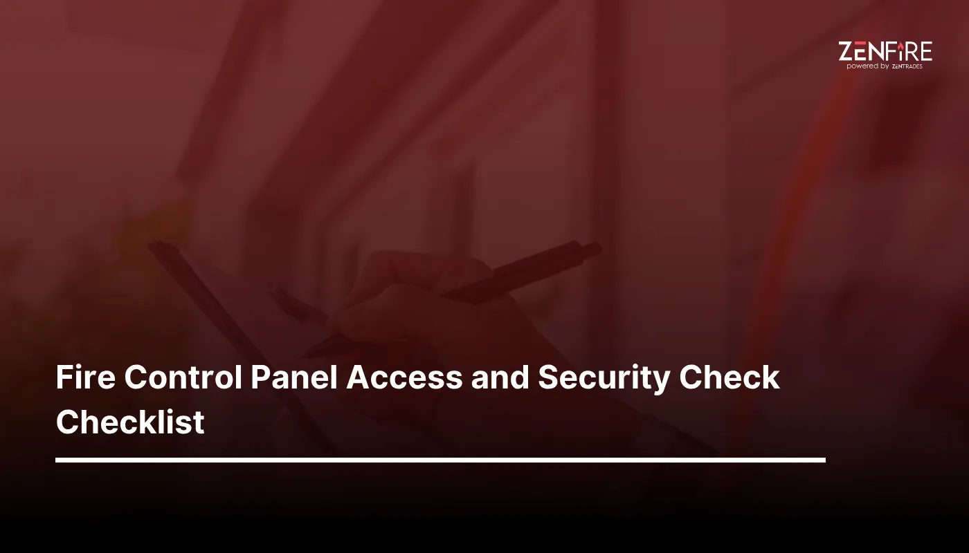 Fire Control Panel Access And Security Check Checklist