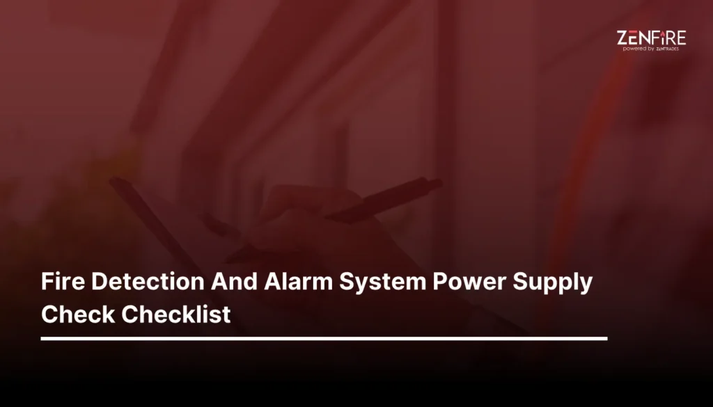 Fire Detection And Alarm System Power Supply Check Checklist