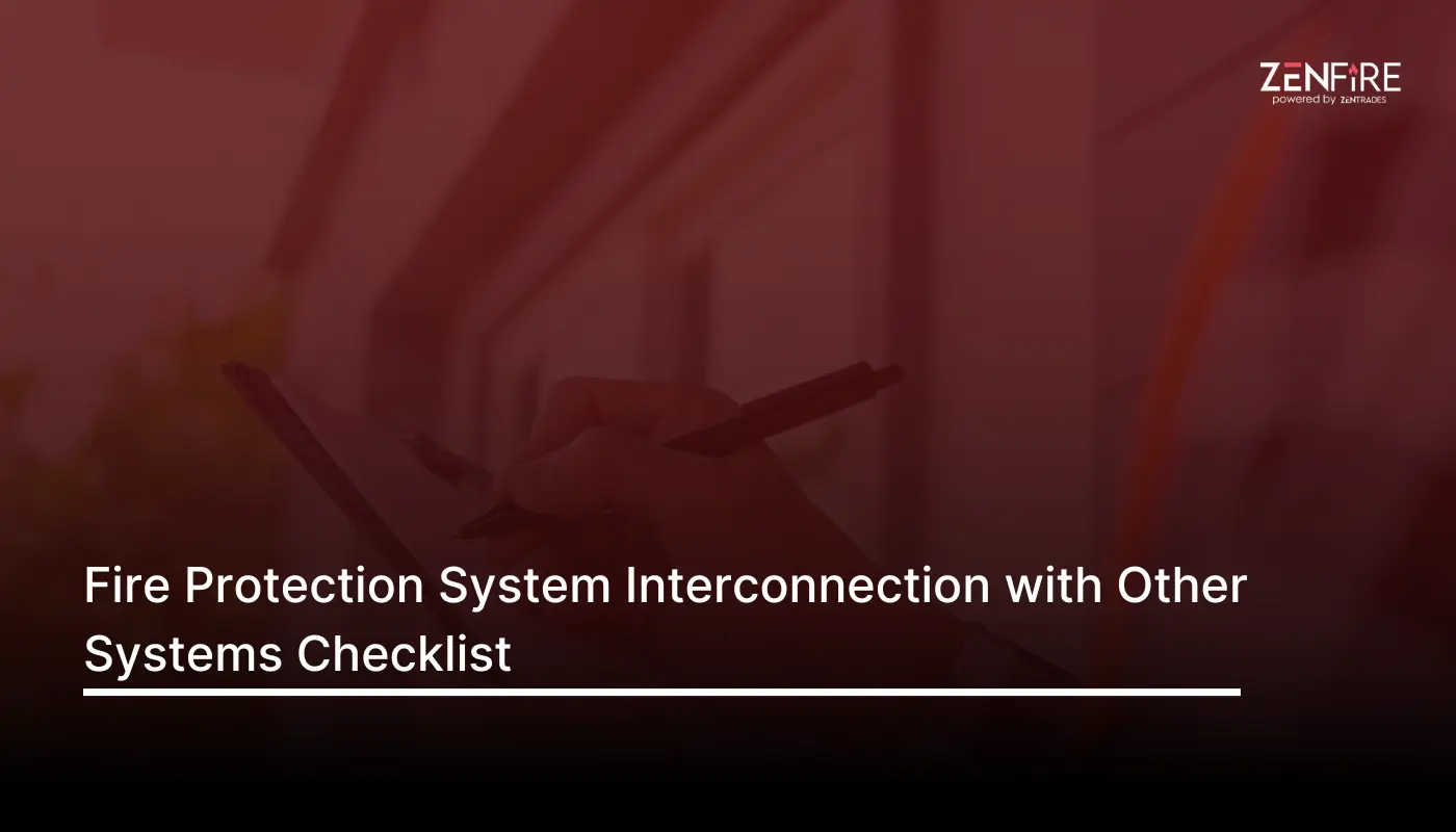 Fire protection system interconnection with other systems – Checklist