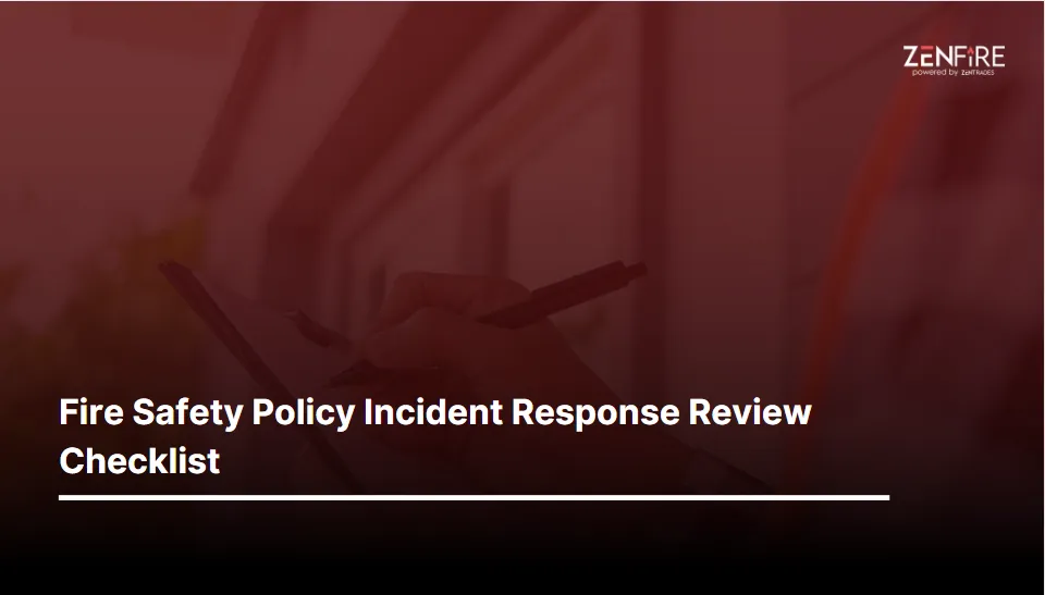 Fire Safety Policy Incident Response Review Checklist