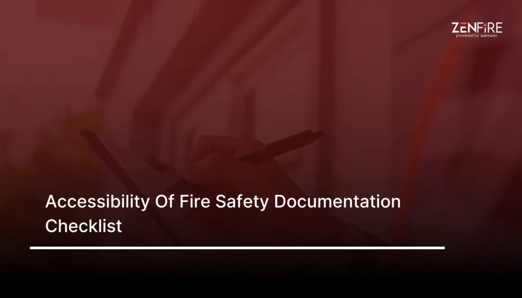 Accessibility Of Fire Safety Documentation Checklist​