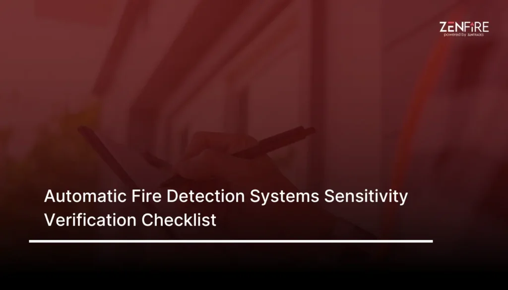 Automatic Fire Detection Systems Sensitivity Verification Checklist​