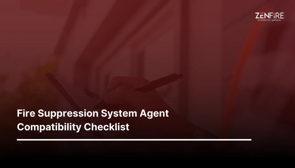 Fire Suppression System Agent Compatibility Checklist