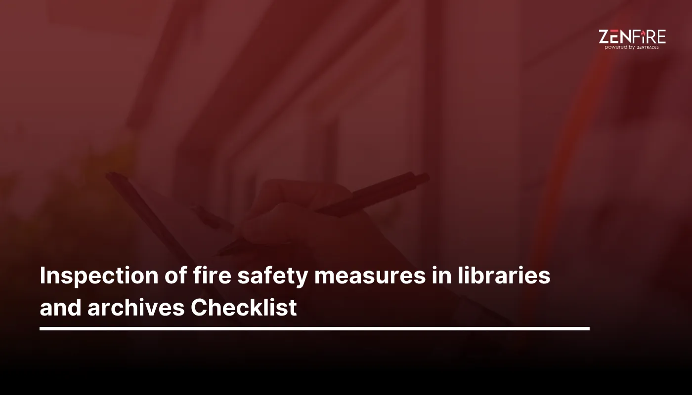 inspection of fire safety measures in libraries and archives checklist